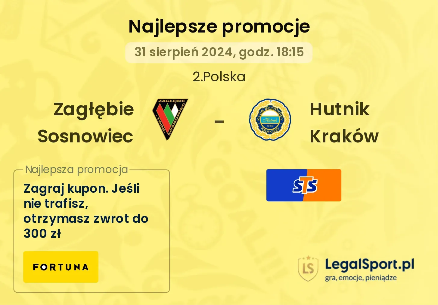 Zagłębie Sosnowiec - Hutnik Kraków promocje bonusy na mecz