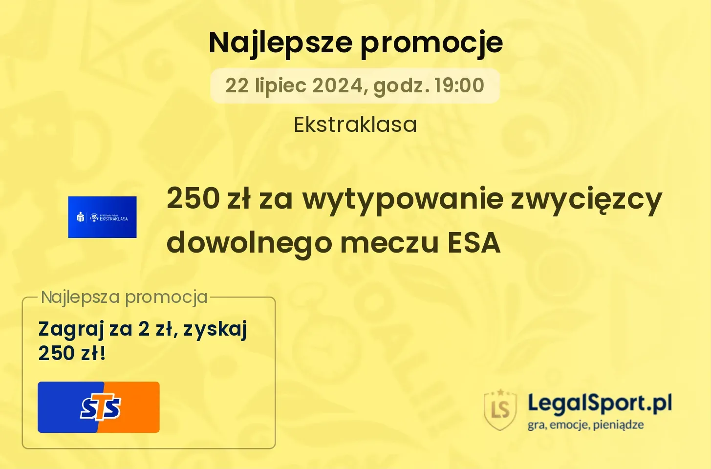 250 zł za wytypowanie zwycięzcy dowolnego meczu ESA promocje bonusy na mecz