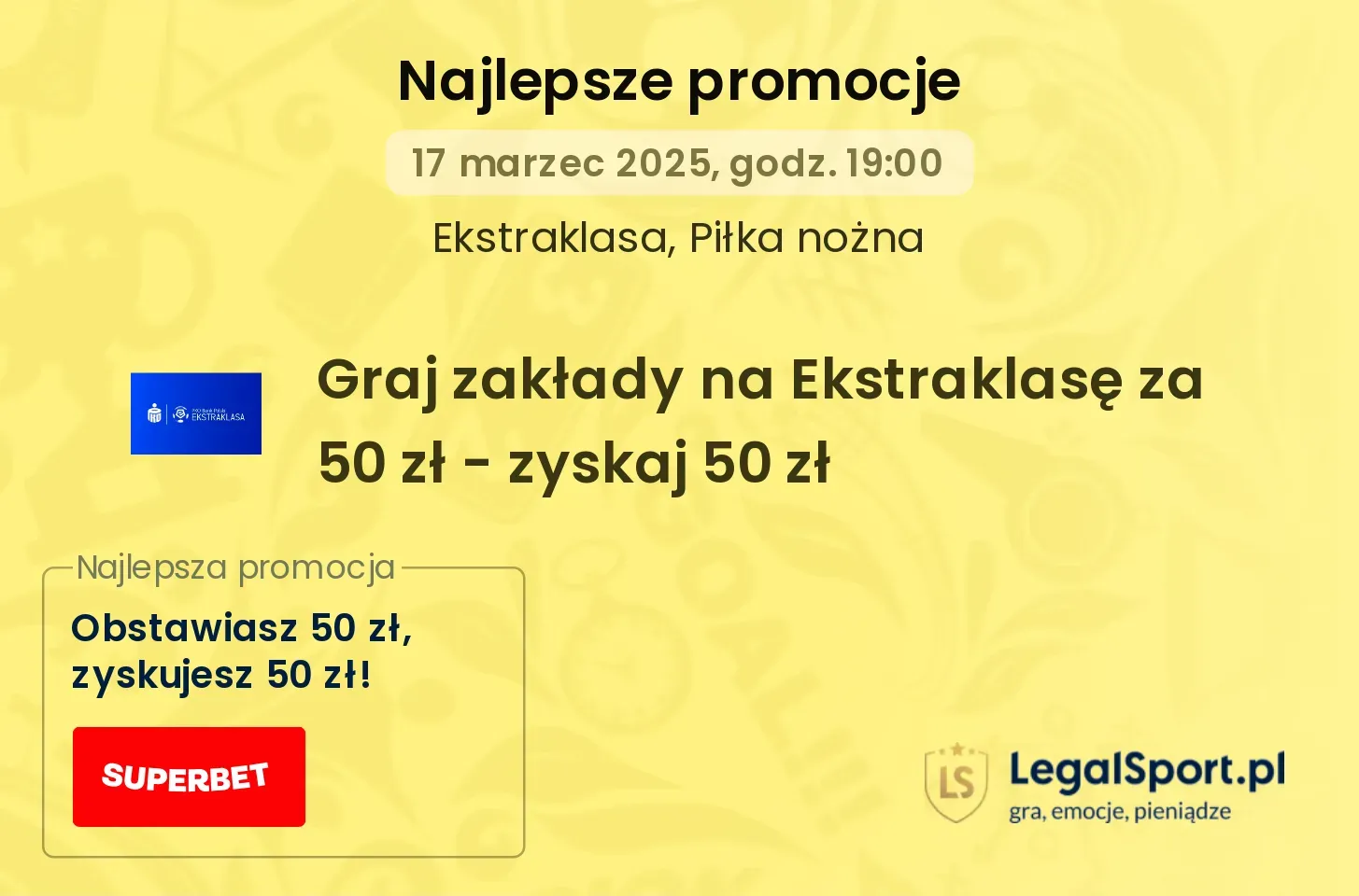 Graj zakłady na Ekstraklasę za 30 zł - zyskaj 30 zł promocje bonusy na mecz