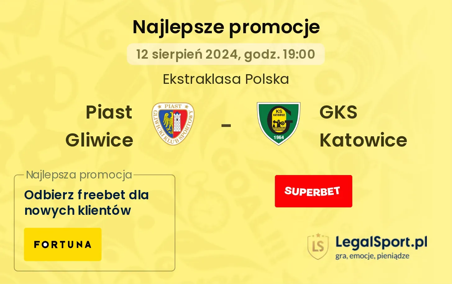 Piast Gliwice - GKS Katowice promocje bonusy na mecz