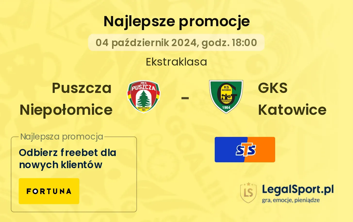 Puszcza Niepołomice - GKS Katowice promocje bonusy na mecz