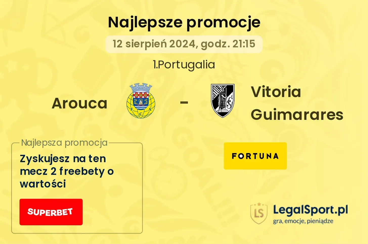 Arouca - Vitoria Guimarares promocje bonusy na mecz