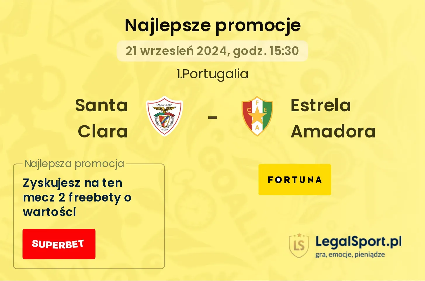 Santa Clara - Estrela Amadora promocje bonusy na mecz