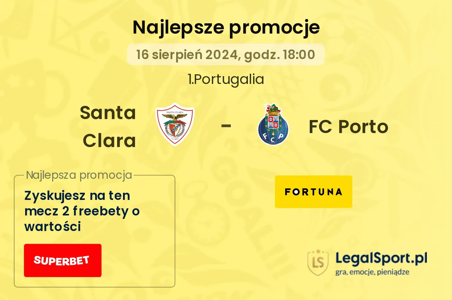 Santa Clara - FC Porto promocje bonusy na mecz