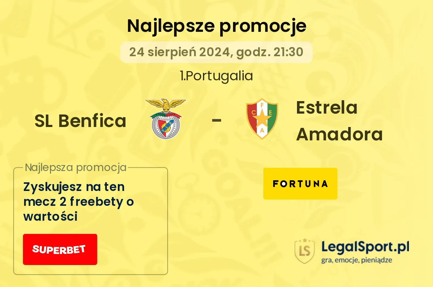 SL Benfica - Estrela Amadora promocje bonusy na mecz