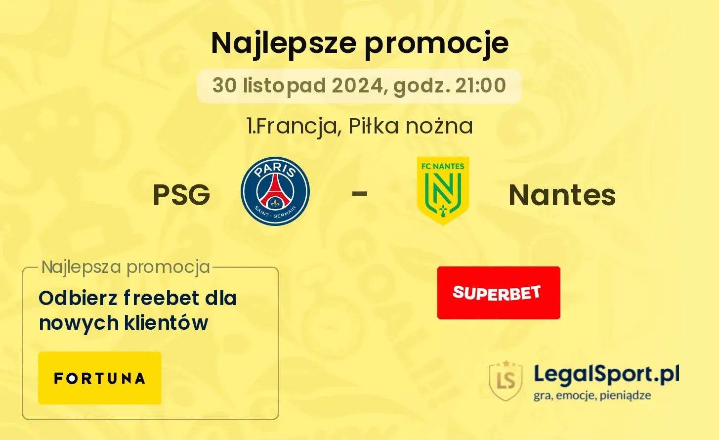 PSG - Nantes promocje bonusy na mecz