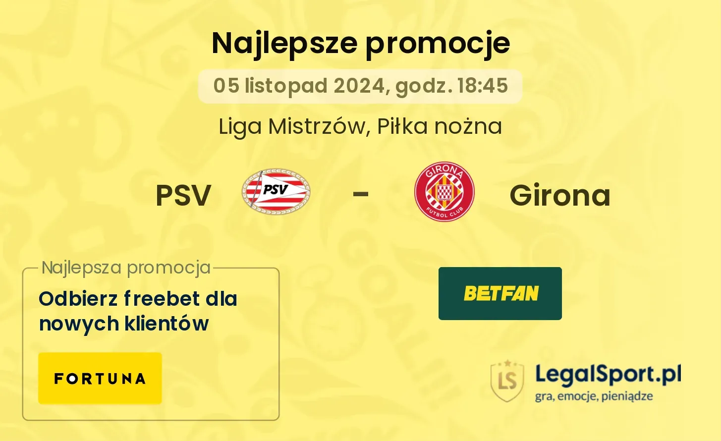 PSV - Girona promocje bukmacherskie 05.11, 18:45