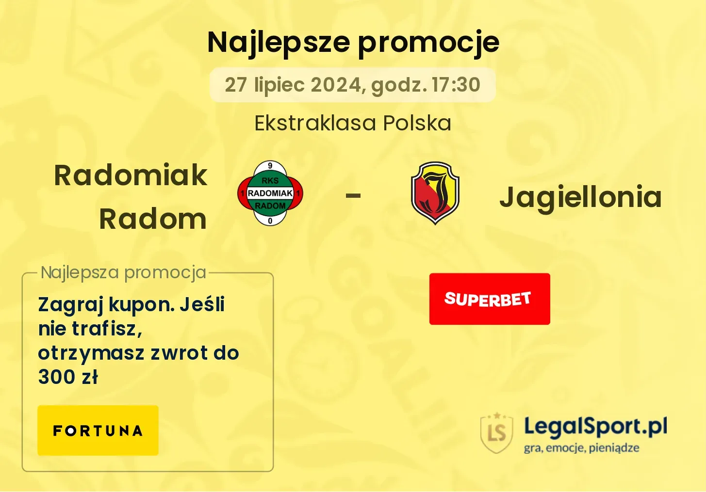 Radomiak Radom - Jagiellonia promocje bukmacherskie (27.07, 17:30)