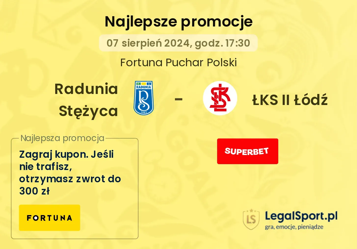 Radunia Stężyca - ŁKS II Łódź promocje u bukmacherów (07.08, 17:30)