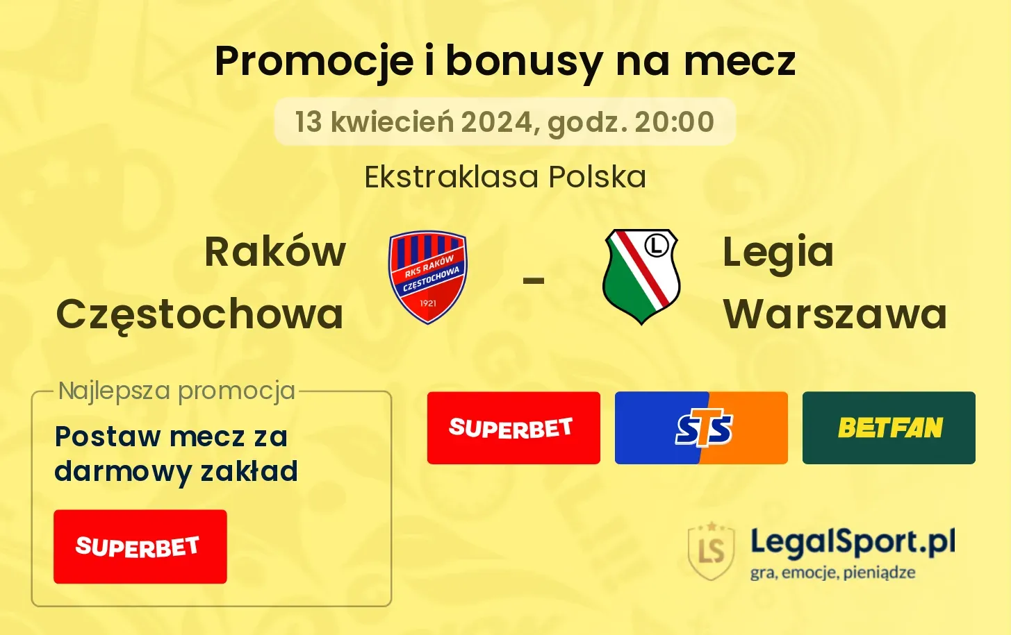 Raków Częstochowa - Legia Warszawa promocje bonusy na mecz