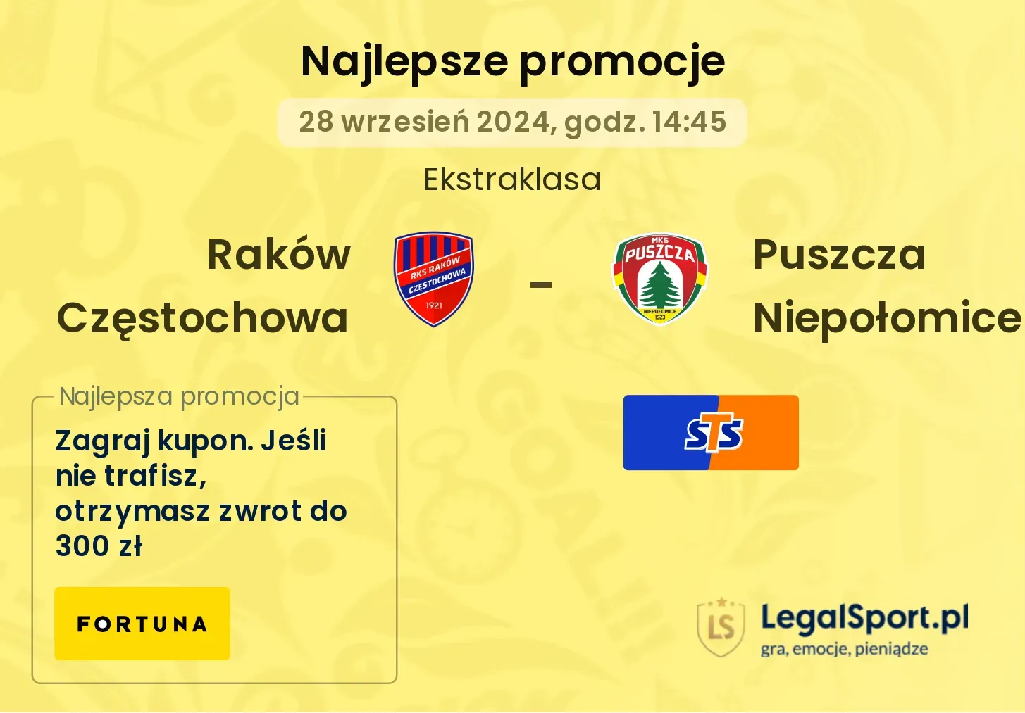 Raków Częstochowa - Puszcza Niepołomice promocje bonusy na mecz