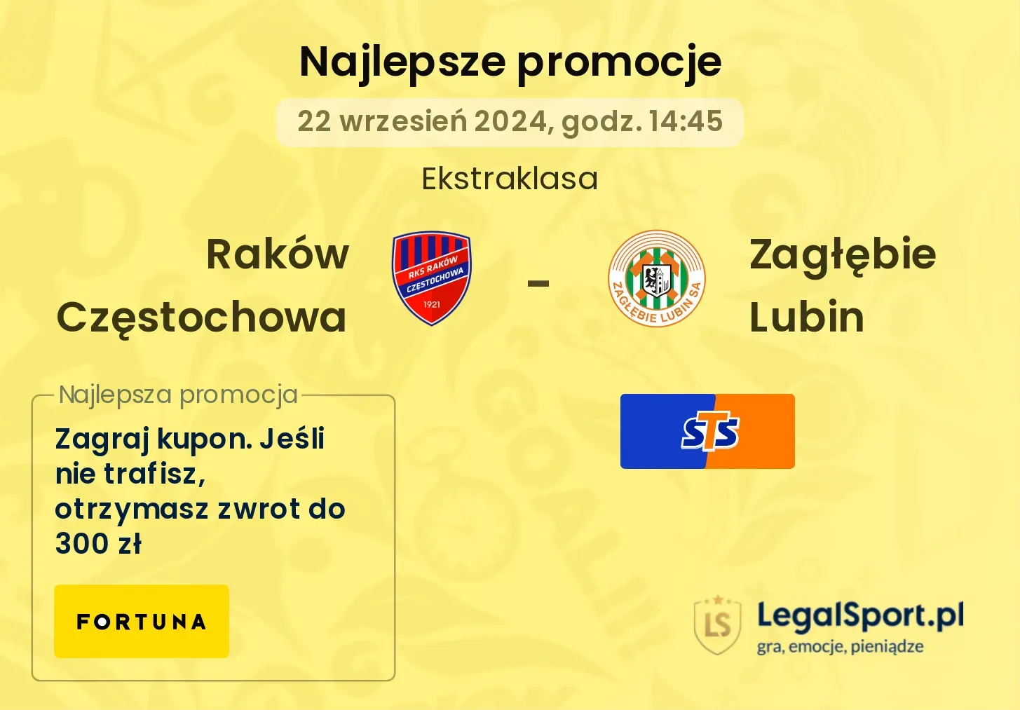 Raków Częstochowa - Zagłębie Lubin promocje bonusy na mecz