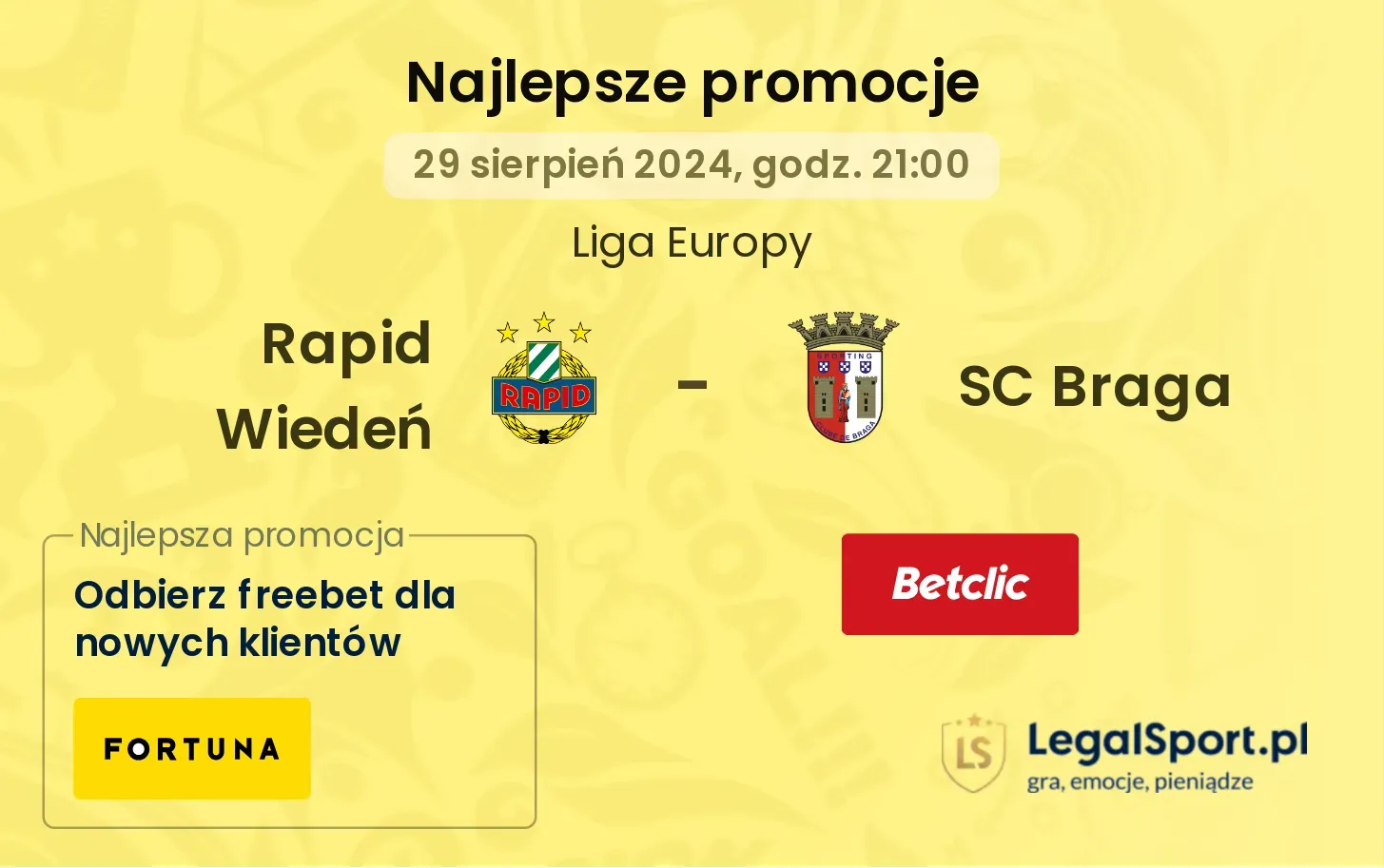 Rapid Wiedeń - SC Braga promocje bonusy na mecz