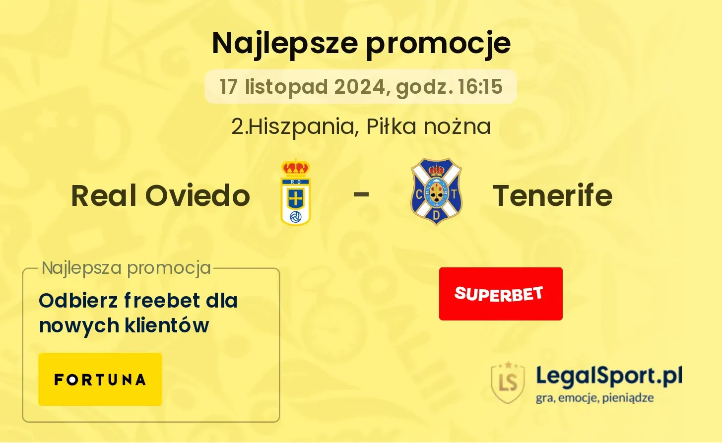 Real Oviedo - Tenerife promocje bonusy na mecz