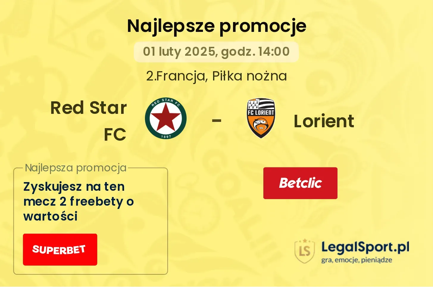 Red Star FC - Lorient promocje bonusy na mecz