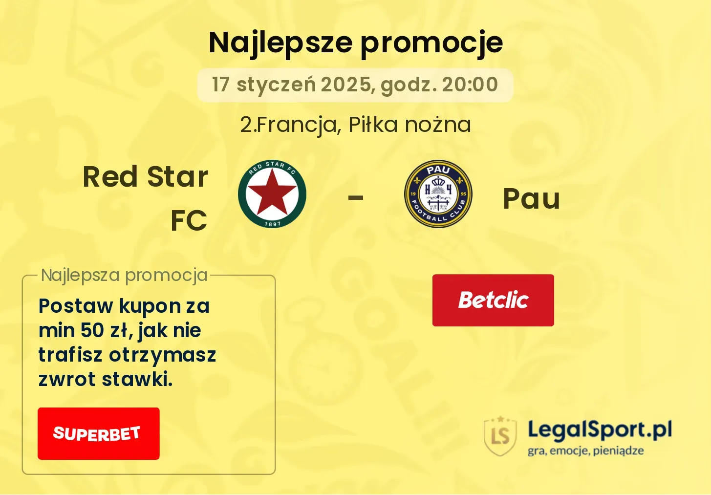 Red Star FC - Pau promocje bonusy na mecz