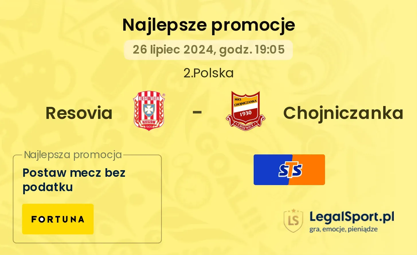 Resovia - Chojniczanka promocje bukmacherskie (26.07, 19:05)