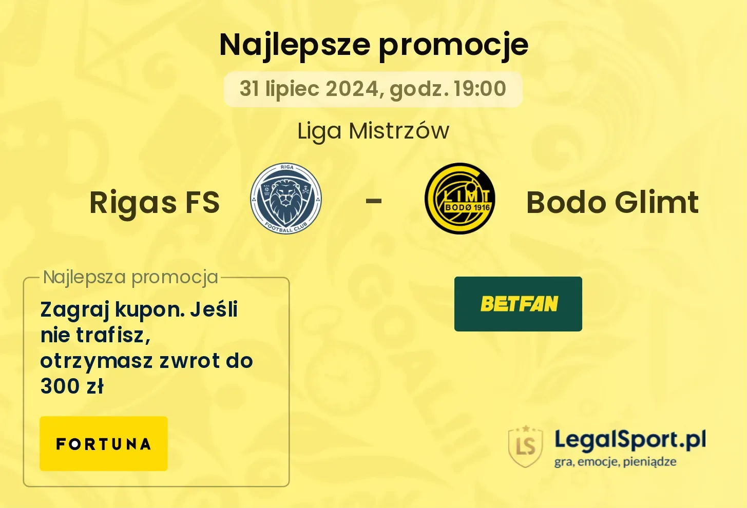 Rigas FS - Bodo Glimt promocje bukmacherskie (31.07, 19:00)