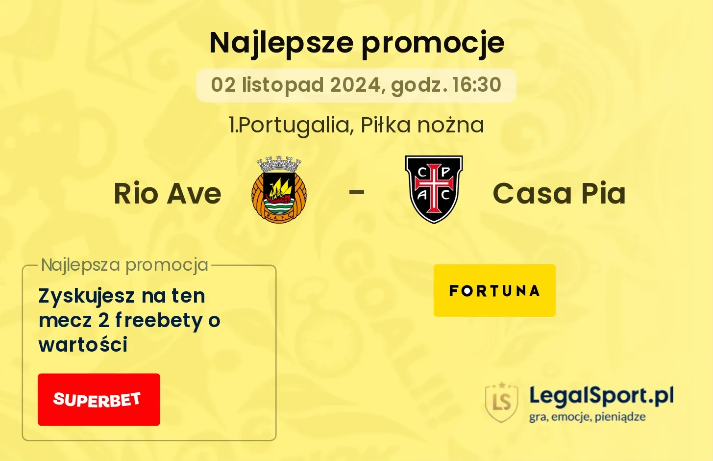 Rio Ave - Casa Pia promocje bonusy na mecz