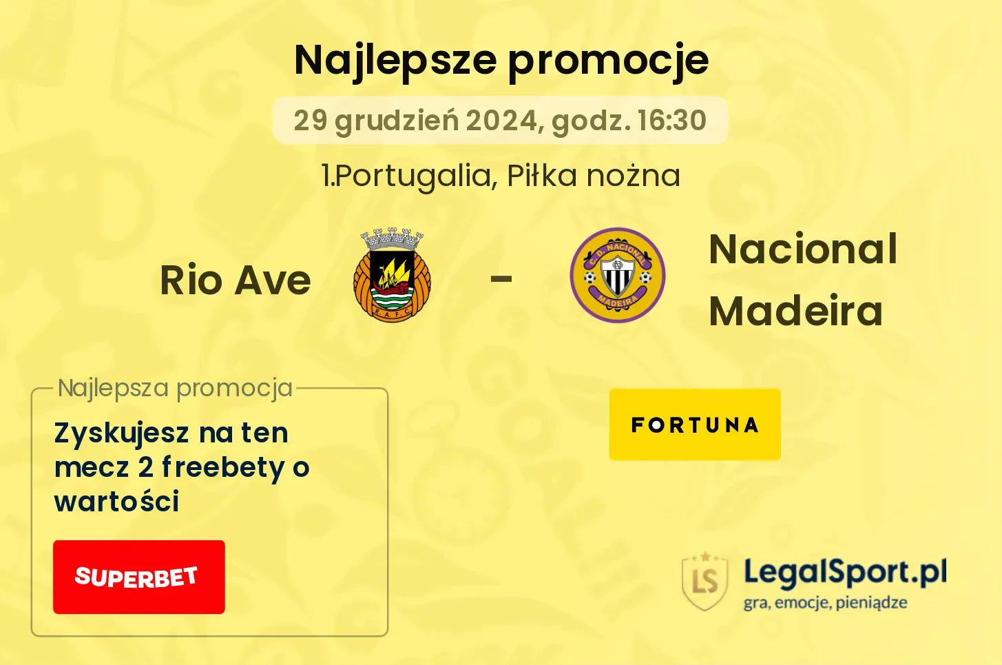 Rio Ave - Nacional Madeira promocje bonusy na mecz