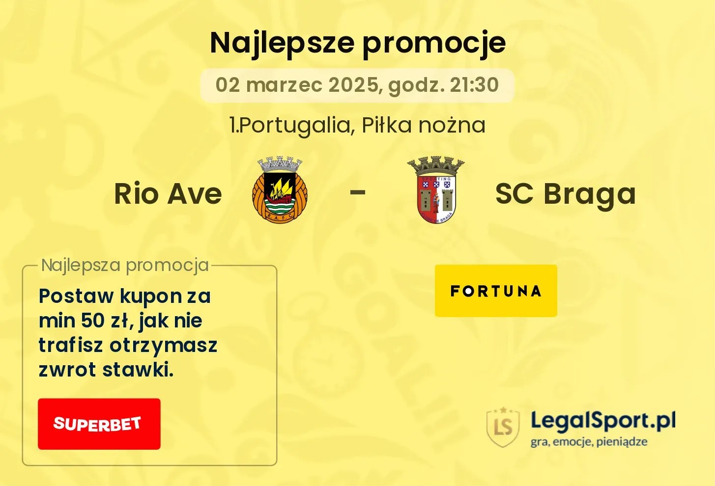 Rio Ave - SC Braga promocje bonusy na mecz