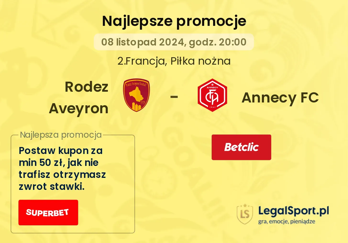 Rodez Aveyron - Annecy FC promocje bonusy na mecz