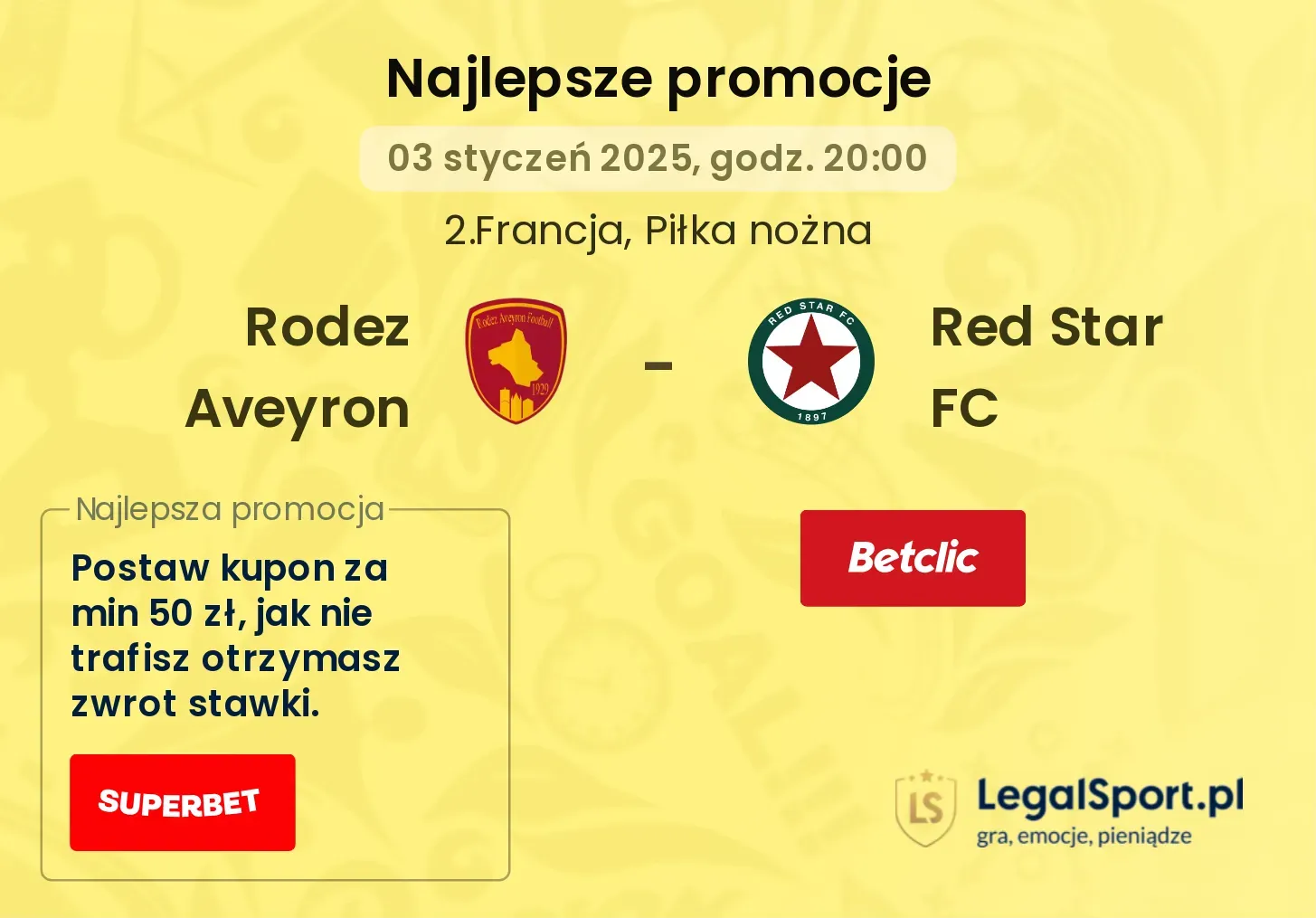 Rodez Aveyron - Red Star FC promocje bonusy na mecz