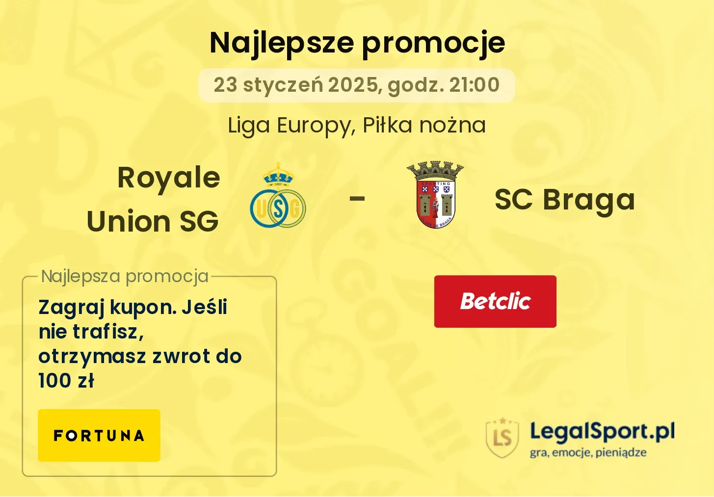 Royale Union SG - SC Braga promocje bonusy na mecz