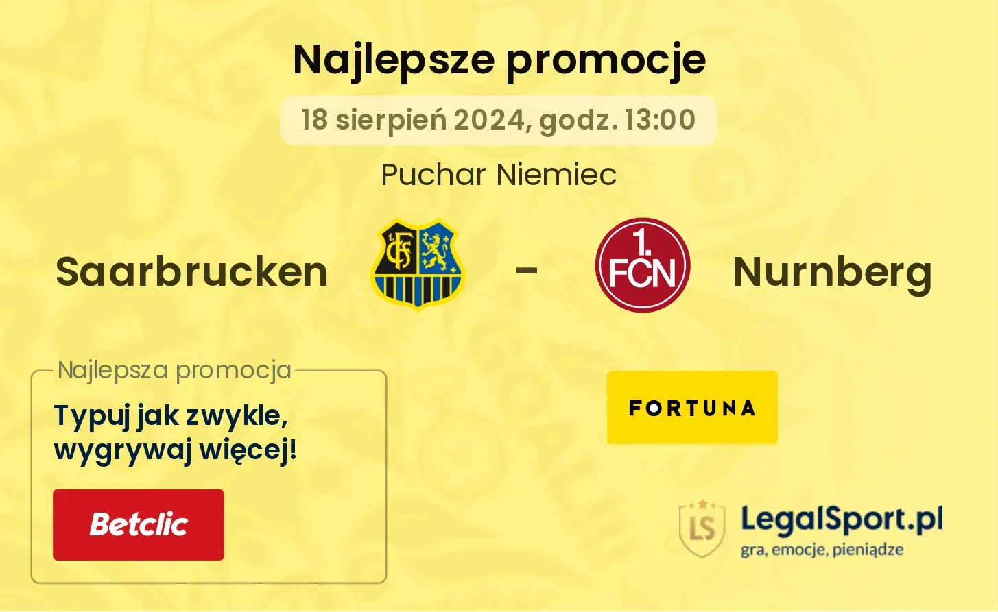 Saarbrucken - Nurnberg promocje u bukmacherów (18.08, 13:00)