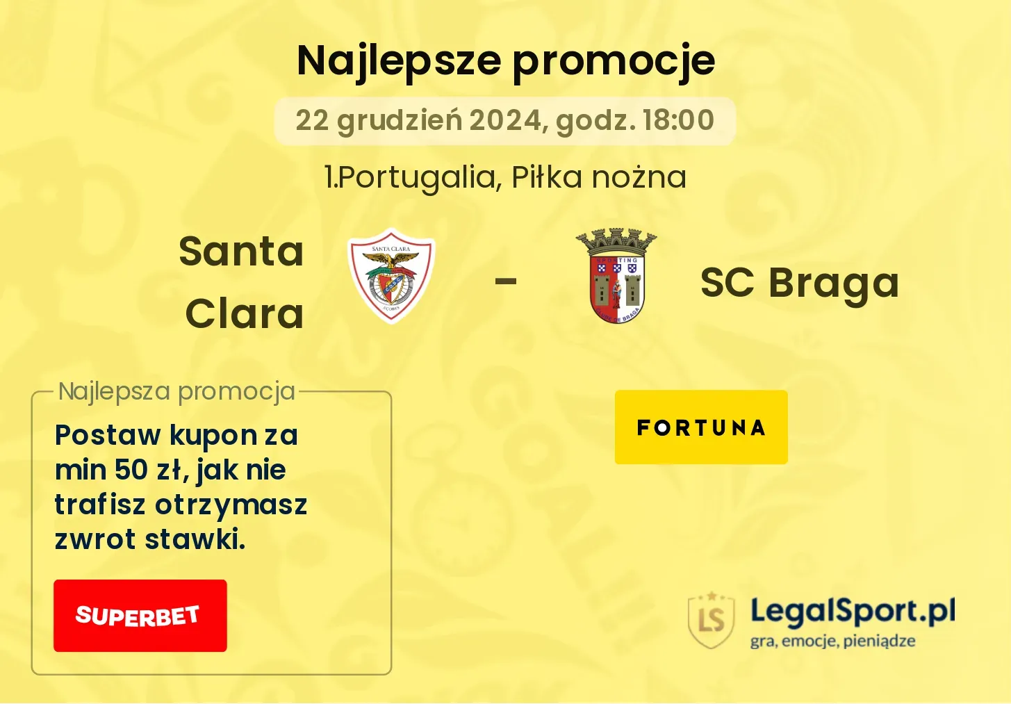 Santa Clara - SC Braga promocje bonusy na mecz