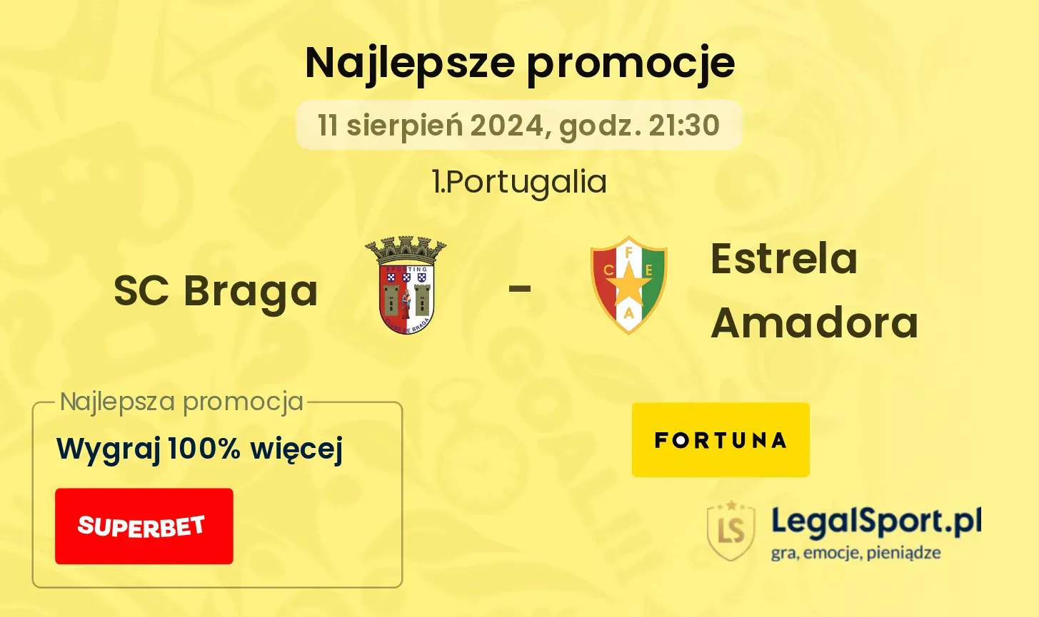 SC Braga - Estrela Amadora promocje bonusy na mecz