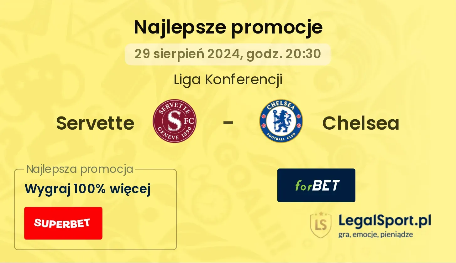 Servette - Chelsea promocje bonusy na mecz