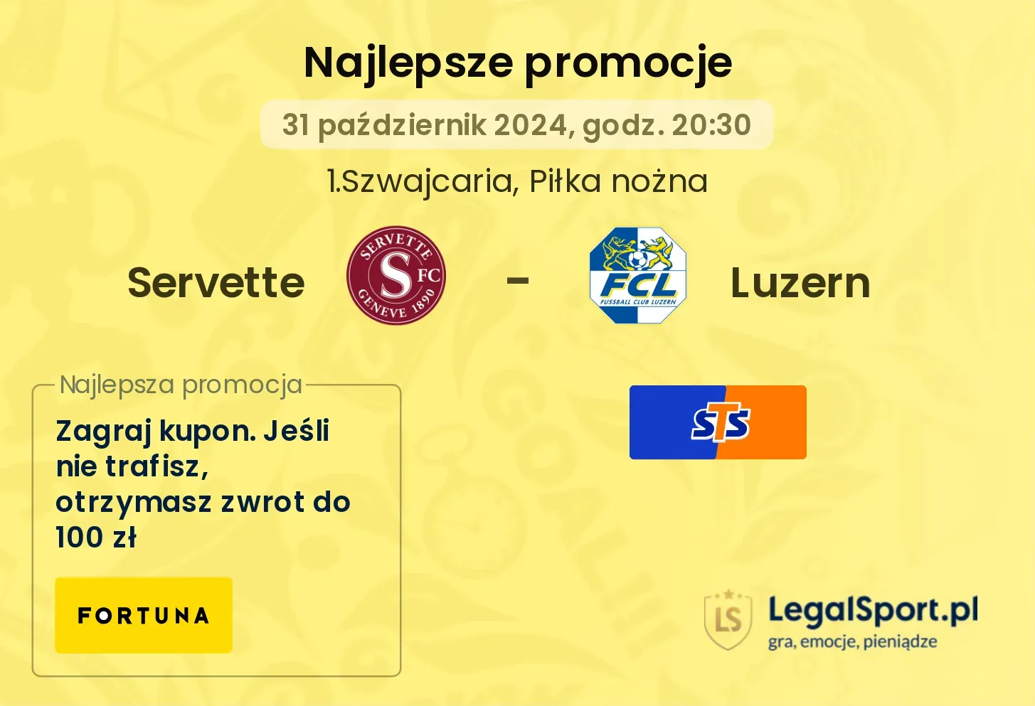 Servette - Luzern promocje bukmacherskie 31.10, 20:30