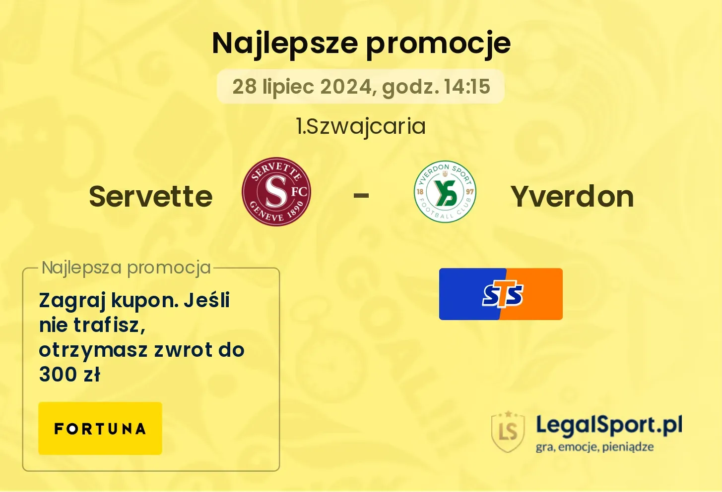 Servette - Yverdon promocje bukmacherskie (28.07, 14:15)