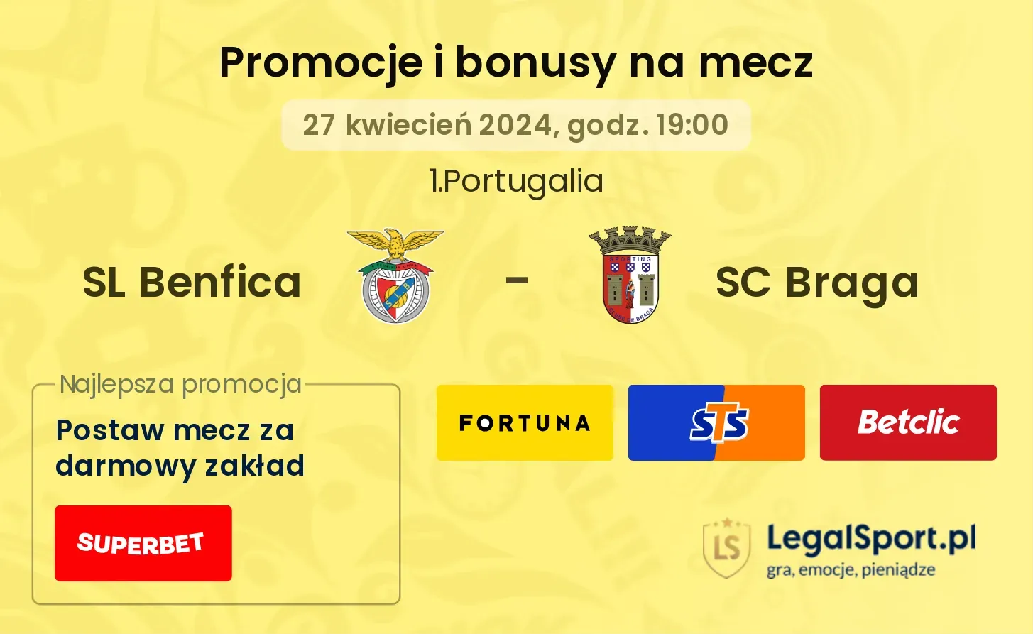 SL Benfica - SC Braga promocje bonusy na mecz