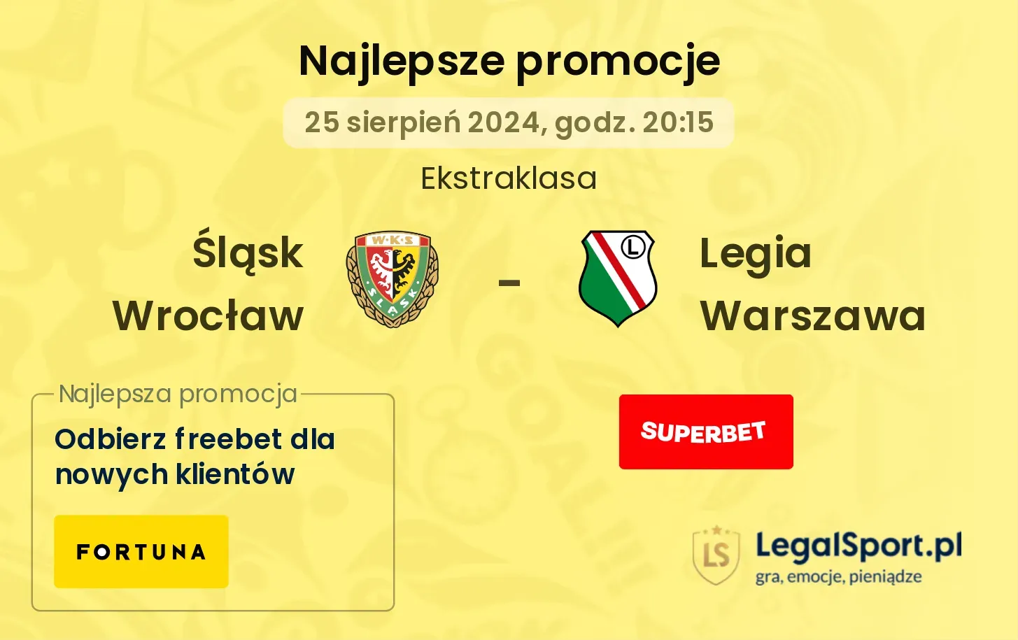 Śląsk Wrocław - Legia Warszawa promocje u bukmacherów 25.08, 20:15