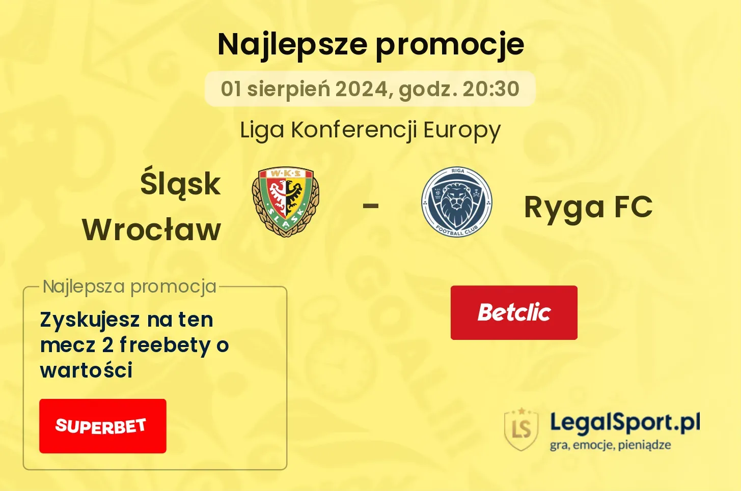 Śląsk Wrocław - Ryga FC promocje bonusy na mecz