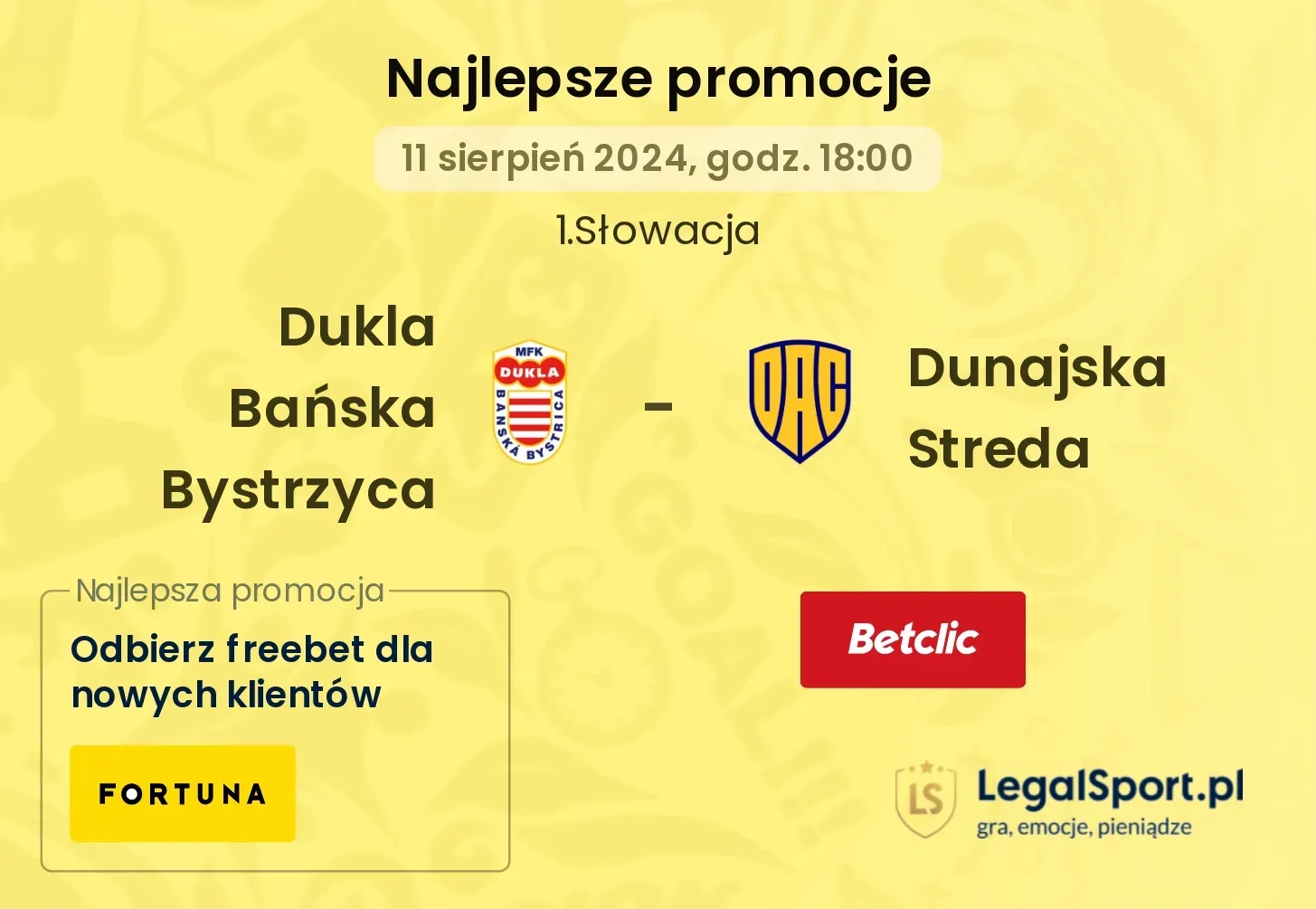 Dukla Bańska Bystrzyca - Dunajska Streda  promocje bonusy na mecz