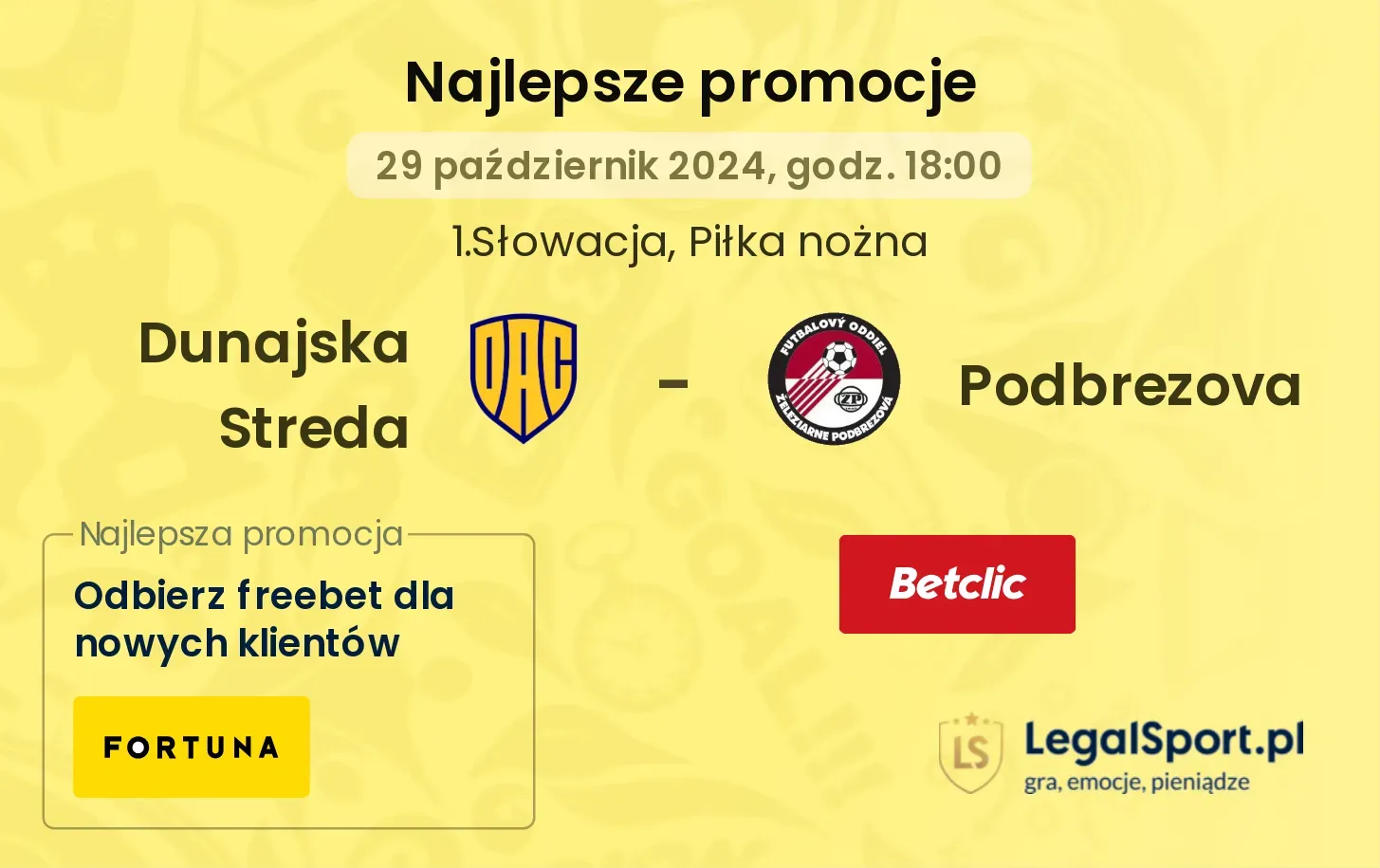 Dunajska Streda  - Podbrezova promocje bonusy na mecz