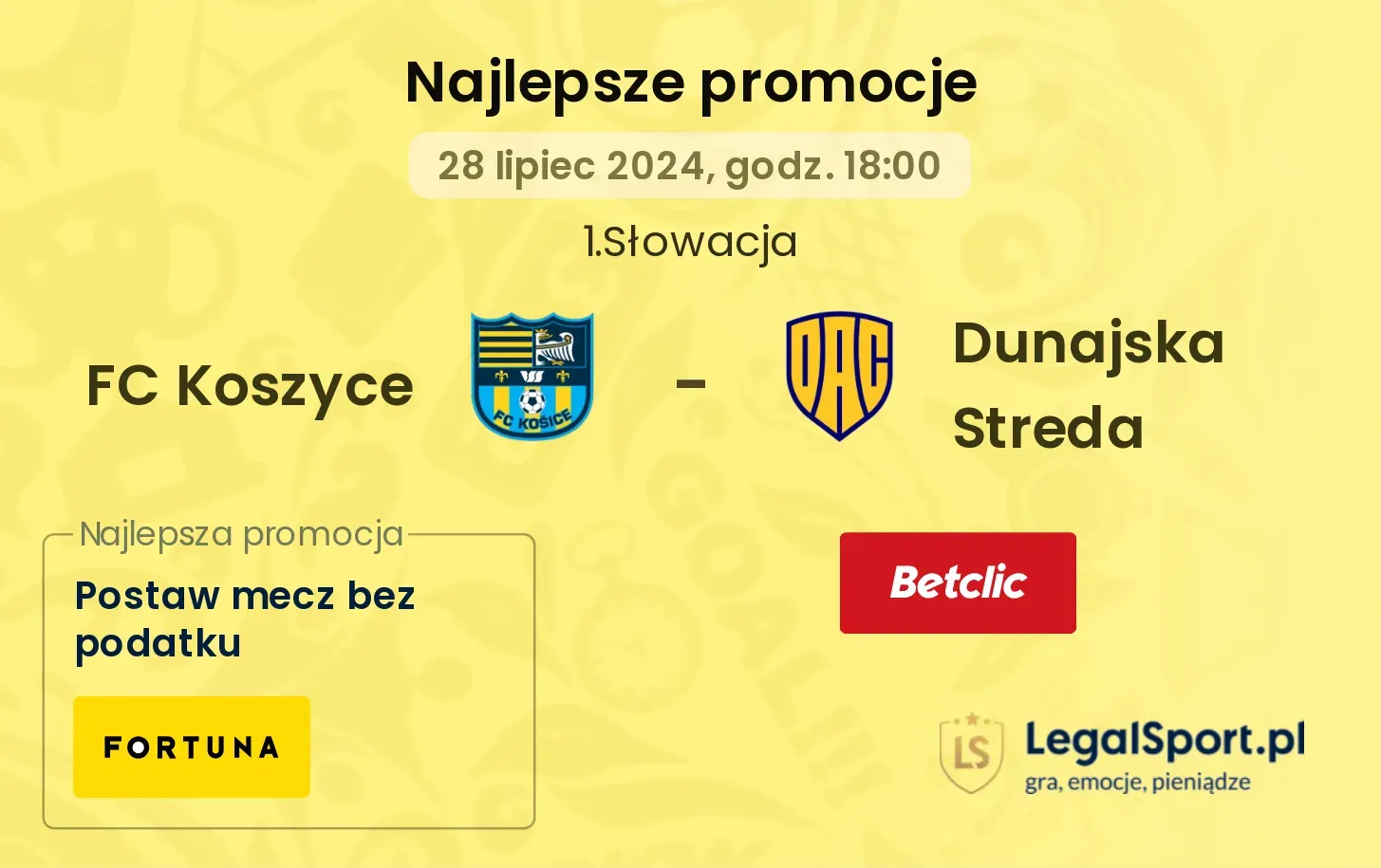 FC Koszyce - Dunajska Streda  promocje bonusy na mecz