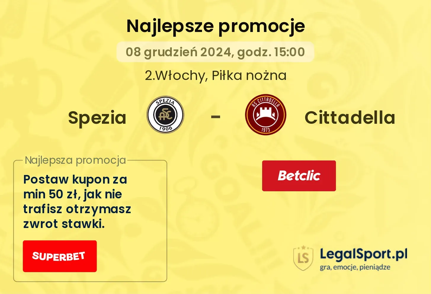 Spezia - Cittadella promocje bonusy na mecz