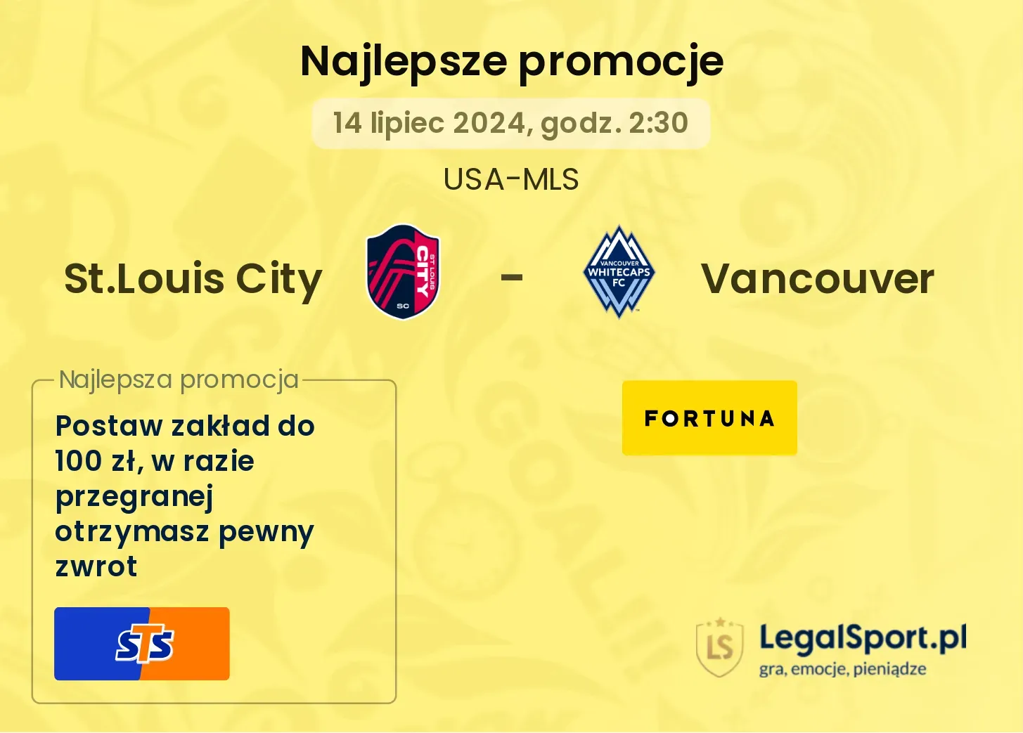 St.Louis City - Vancouver promocje u bukmacherów (14.07, 02:30)