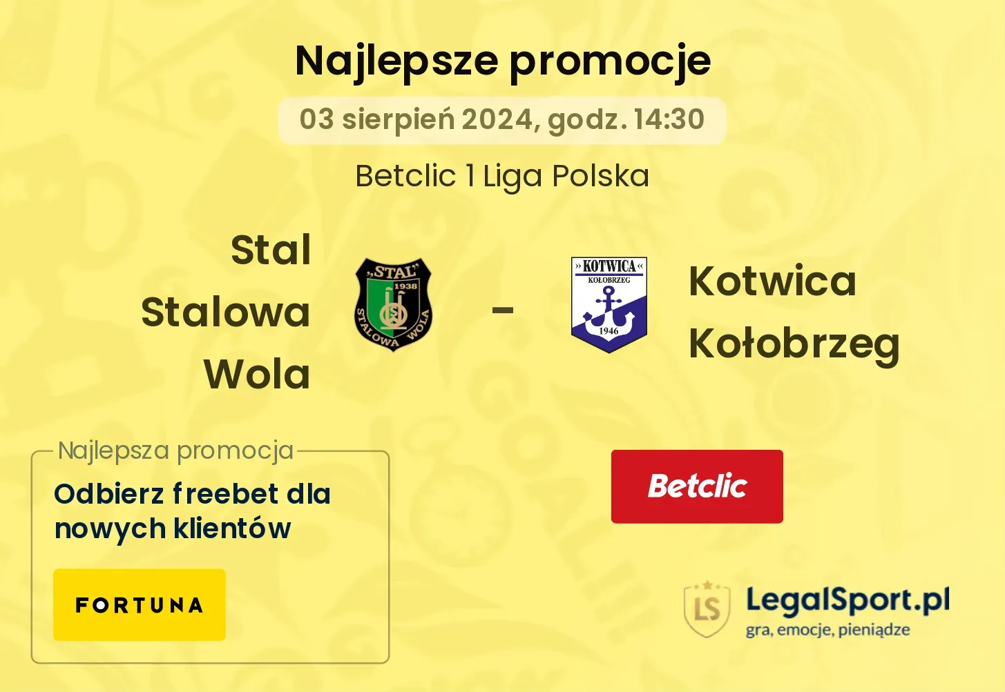 Stal Stalowa Wola - Kotwica Kołobrzeg promocje bonusy na mecz