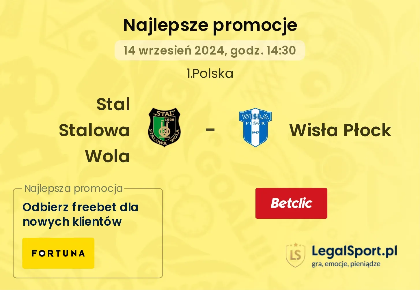 Stal Stalowa Wola - Wisła Płock promocje bonusy na mecz