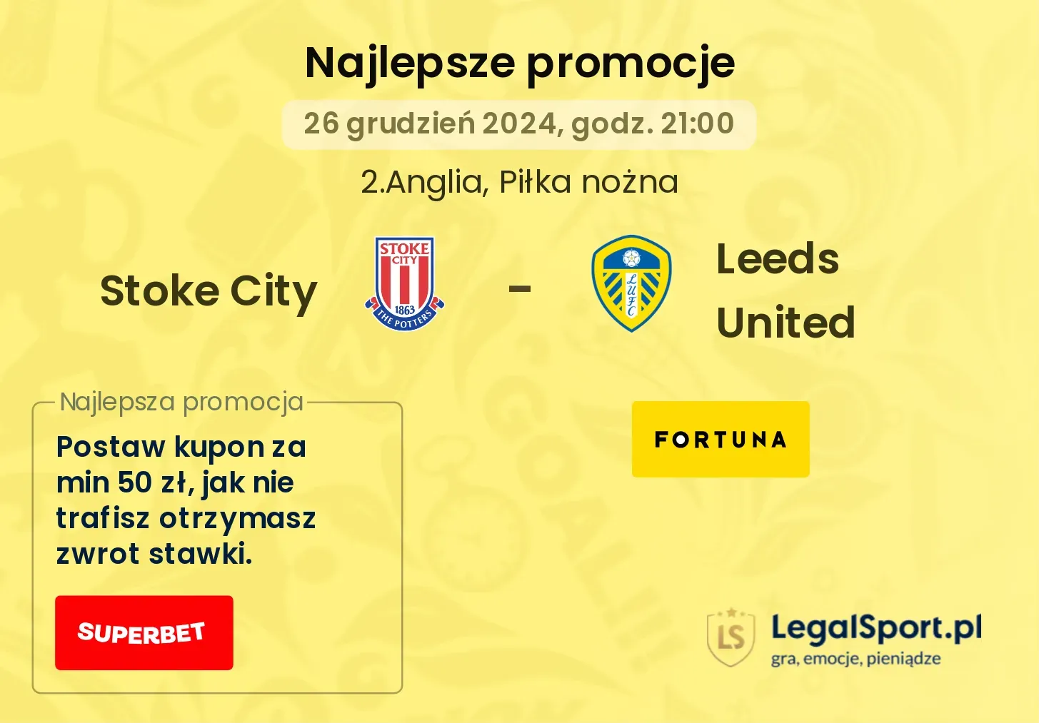 Stoke City - Leeds United promocje bonusy na mecz