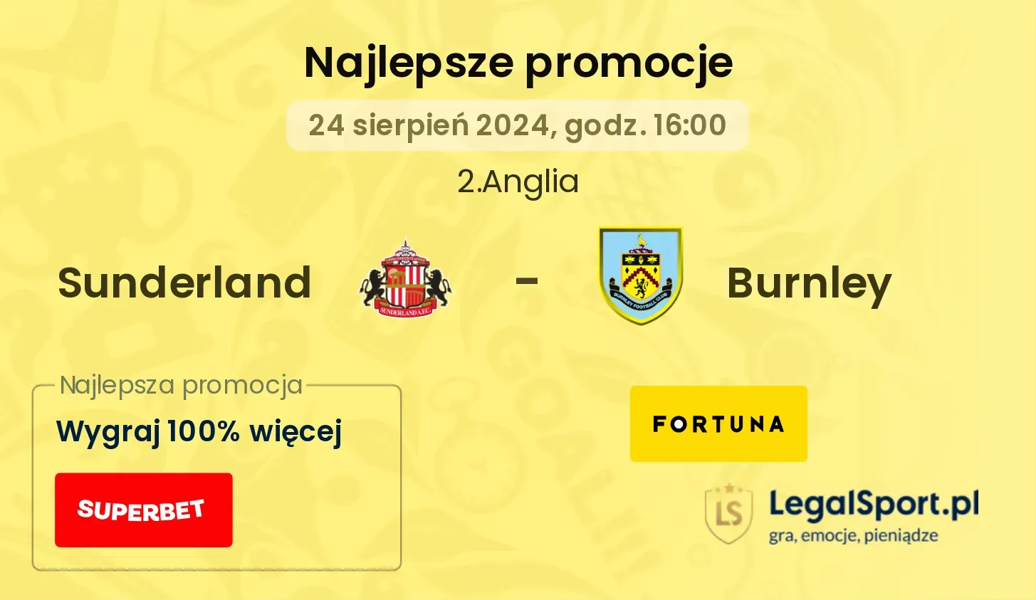 Sunderland - Burnley promocje bonusy na mecz