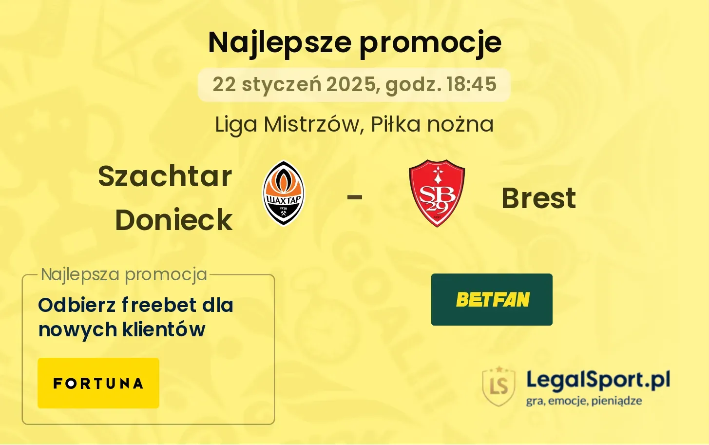 Szachtar Donieck - Brest promocje bonusy na mecz