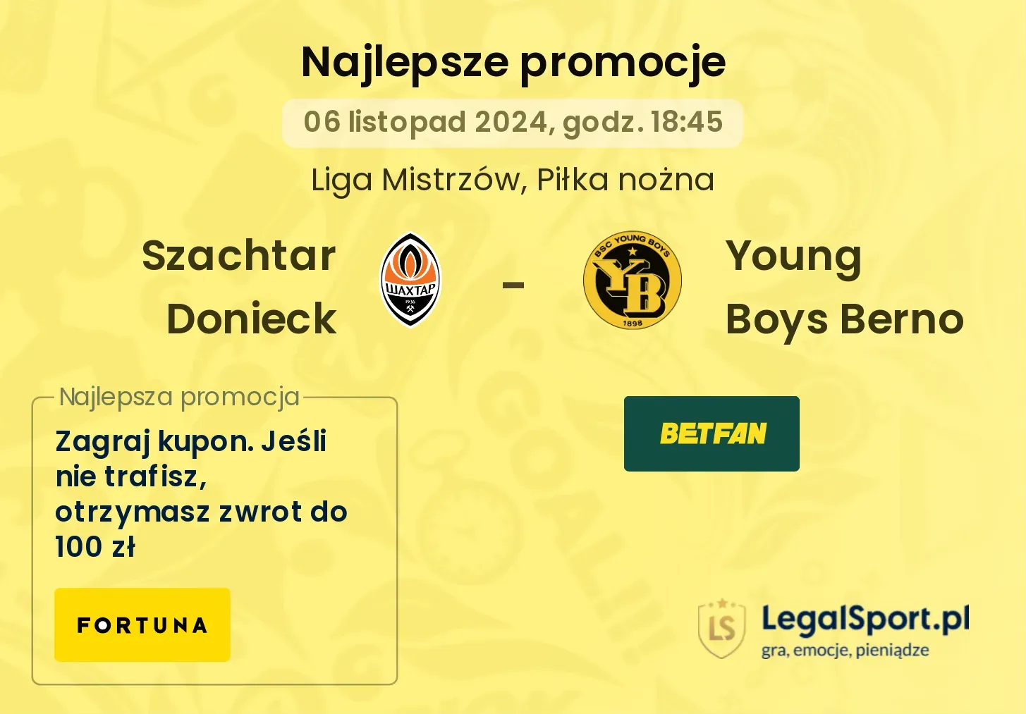 Szachtar Donieck - Young Boys Berno promocje bonusy na mecz