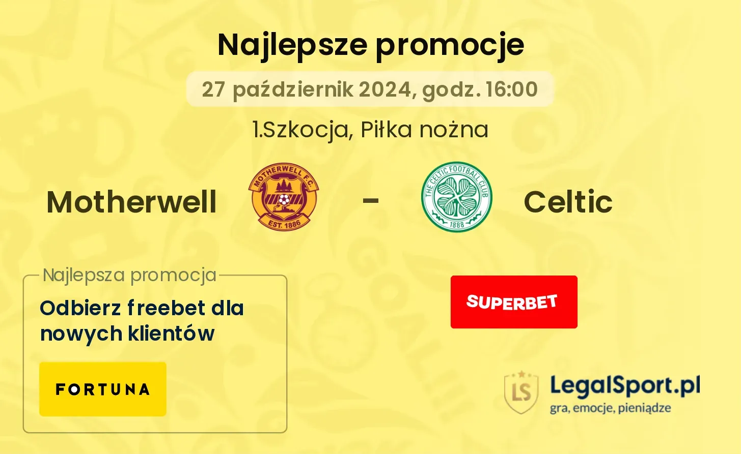 Motherwell - Celtic promocje bonusy na mecz