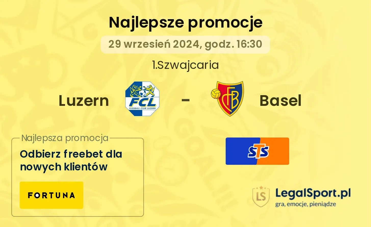 Luzern - Basel promocje bonusy na mecz